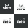 Vector set of typography design. Awesome, fresh coffee is here. Lettering